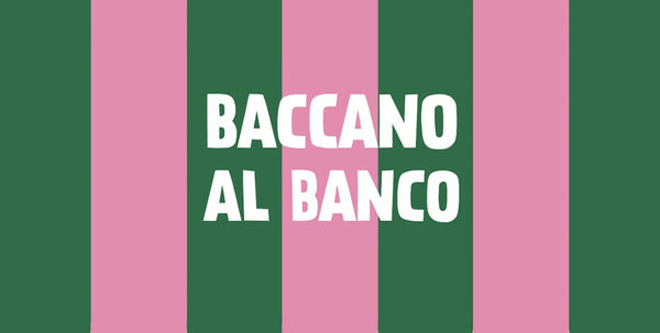 Baccano al banco